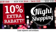 10% extra Rabatt late shopping von 20.00-24.00