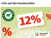 12% Rabatt auf alle Hundeartikel bei Fressnapf