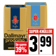 Dallmayr Prodomo bei Edeka f&uuml;r 3,99&euro; 