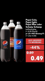 Pepsi Cola, Pepsi Max und Schwip Schwap bei Kaufland