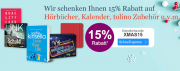 15% Rabatt auf H&ouml;rb&uuml;cher, Kalender, tolino Zubeh&ouml;r und vieles mehr im eBook Shop