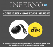 Google Chromecast 2 plus Kauffilm &bdquo;Inferno&ldquo;