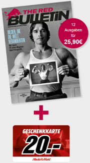 12 Ausgaben The Red Bulletin f&uuml;r 25,90 Euro + 20,00 Euro Media Markt Gutschein als Pr&auml;mie