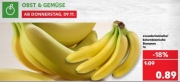 Bananen bei Kaufland f&uuml;r 0,89&euro;/KG