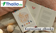 Jetzt bei Thalia &uuml;ber 5000 kostenlose eBooks downloaden!