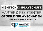 Diamond Protect: Der Hightech Displayschutz f&uuml;r euer Handy schon ab 59,90 Euro im 3er-Set