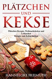 Pl&auml;tzchen und Kekse (Kindle Ebook) gratis