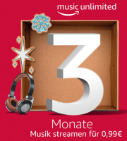 3 Monate Amazon Music Unlimited f&uuml;r nur 99 Cent testen!