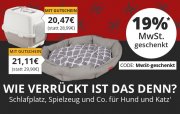 19% Mehrwertsteuer geschenkt auf Bedarfsartikel f&uuml;r Hund und Katze