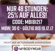 Schnell zu MyBodyWear! Dort gibt es nur heute und morgen 25% Rabatt auf alles!