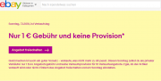 Nur 1 &euro; Geb&uuml;hr und keine Provision* am 7.01.2018 bei EBAY f&uuml;r 10 Verkaufsangebote