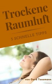 Raumluft Tipps zu schnellen Umsetzen