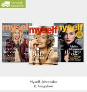 Myself Jahresabo - 12 Ausgaben - Zum absoluten Sparpreis f&uuml;r 9,90&euro; statt 45,60&euro;