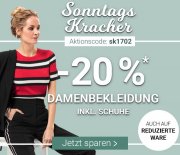 -20% auf Damenbekleidung und Schuhe, auch auf reduziertes