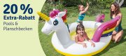 20% extra Rabatt auf Pools und Planschbecken