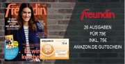 Jahresabo &ldquo;Freundin&rdquo; f&uuml;r 78 &euro; + 75 &euro; Gutscheinpr&auml;mie oder 70 &euro; Scheck f&uuml;r den Werber