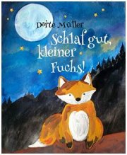  Schlaf gut, kleiner Fuchs!: Gute-Nacht-Geschichten - Kindle Edition- EURO 0,00