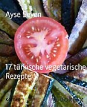 Gratis download: 17 t&uuml;rkische vegetarische Gerichte bei Weltbild