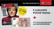 5 Ausgaben Focus zum Preis von 13,75 &euro; + 10,00 &euro; Geldpr&auml;mie