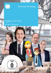 Gratis DVD "Applaus f&uuml;r Felix, ein Tag im Bundestag"