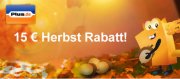 15&euro; Rabatt auf fast Alles bei Plus.de