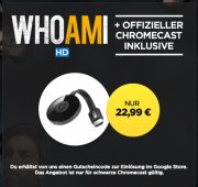 Google Chromecast 2 + Who Am I HD Stream nur 22,99&euro; statt 38&euro;