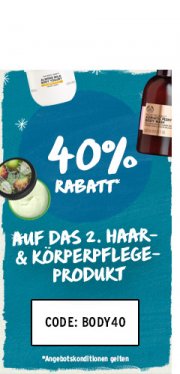 -40% auf das zweite K&ouml;rper oder Haarpflegeprodukt