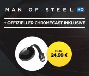 Google Chromecast 2 + HD Stream von &ldquo;Man Of Steel&rdquo; nur 24,99 &euro; inkl. Versand