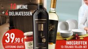 10 Weine + 4 Delikatessen und 12-teiliges Teller Set nur 39,90 &euro; inkl. Versand