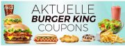Aktuelle Burger King Coupons &raquo; Alle Rabatte, Gutscheine und Codes als PDF | bis Juni 2018