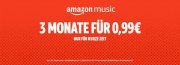 Amazon Music 3 Monate f&uuml;r 0,99&euro; statt 27&euro; testen / Nur f&uuml;r Neukunden