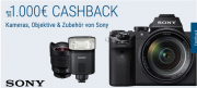 Bei cyberport bis zu 1.000 Euro Cashback f&uuml;r Sony-Equipment auf teilnehmende Kamera's dazu bekommen!