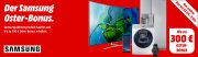 Bis zu 300,00&euro; Oster-Bonus auf Samsung (Media Markt) bis 03.04. 9.00 Uhr