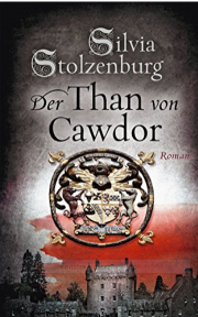 Der Than von Cawdor: Roman EDITION AGLAIA) Kindle Edition download f&uuml;r 0,00 &euro;!