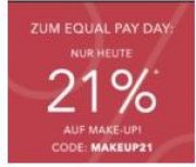 Douglas: 21% Rabatt auf Make Up zum Equal Pay Day, nur heute auch f&uuml;r M&auml;nner Code MAKEUP21.