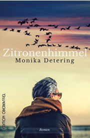 E-Book gratis: Zitronenhimmel Kindle Ausgabe von Monika Detering!