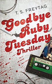 E-Book gratis zum download Goodbye Ruby Tuesday: Thriller (Edition 211) Kindle Ausgabe 