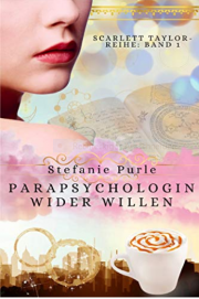 E-Book Kindle Ausgabe Parapsychologin wider Willen von Scarlett Taylor 