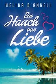 "Ein Hauch von Liebe" gratis H&ouml;rbuch bei Weltbild
