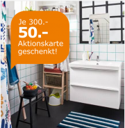 IKEA: Badezimmerprodukte im Wert von 300 Euro kaufen und gratis 50 Euro Aktionskarte bekommen