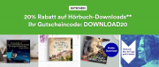 F&uuml;r 3 Tage 20% Rabatt auf alle H&ouml;rb&uuml;cher und H&ouml;rbuch-Downloads im Thalia Shop
