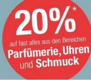 Galeria Kaufhof:20% auf Parf&uuml;merie, Schmuck, Uhren