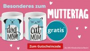 Gratis Tasse zum Muttertag ( ab 49&euro; Ekw) bei Zooroyal