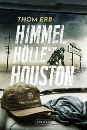 HIMMEL, H&Ouml;LLE ODER HOUSTON: Zombie-Thriller Kindle Ausgabe E-Book free download!