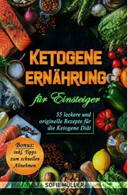 Ketogene Ern&auml;hrung (Kindle Ebook) gratis!