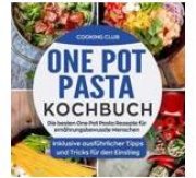 Kindle Rezepte-eBook gratis: One Pot Pasta Kochbuch