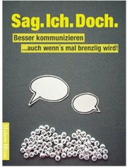 Kostenloser Kommunikationsratgeber "Sag.Ich.Doch. Besser kommunizieren" im kindle-Format