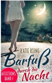 Kostenloser Liebesroman (eBook ) "Barfu&szlig; durch die Nacht" von Katie Kling (epub+kindle)