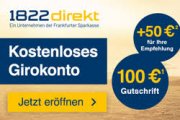 GRATIS: 1822direkt Girokonto + 150 Euro Gutschrift u. gratis SparkassenCard + gratis Kreditkarte