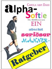 Kostenloses eBook "Alpha-Softie" von Carola van Daxx (ePub+kindle+google) 